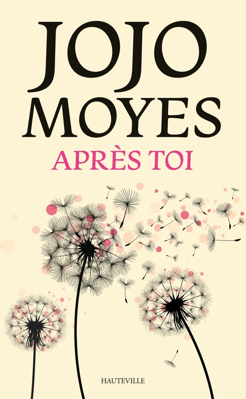 ebook cover of La trilogie Avant toi, T2 : Après toi, by Jojo Moyes