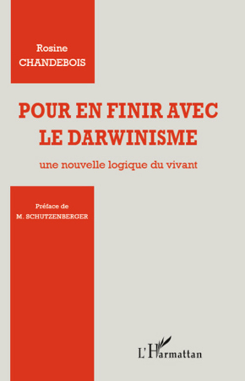ebook cover of Pour en finir avec le darwinisme, by Rosine Chandebois