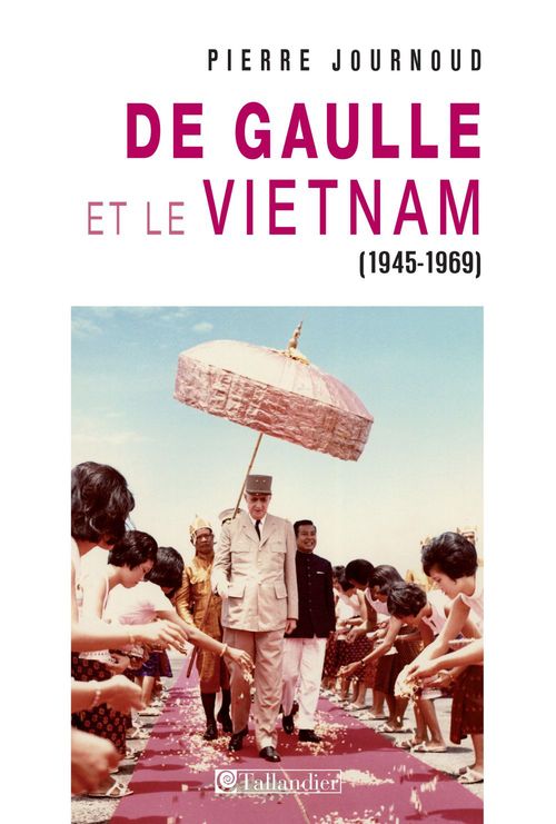Couverture ebook de De gaulle et le Vietnam 1945 1969, de Journoud Pierre