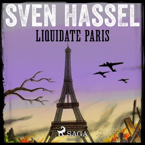 audiobook cover of Liquidate Paris, by Sven Hassel