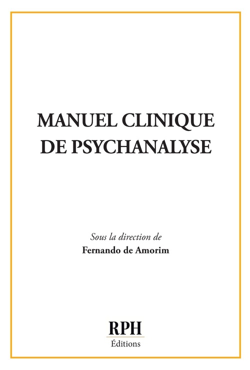 ebook cover of Manuel clinique de psychanalyse, by Fernando de Amorim, Collectif