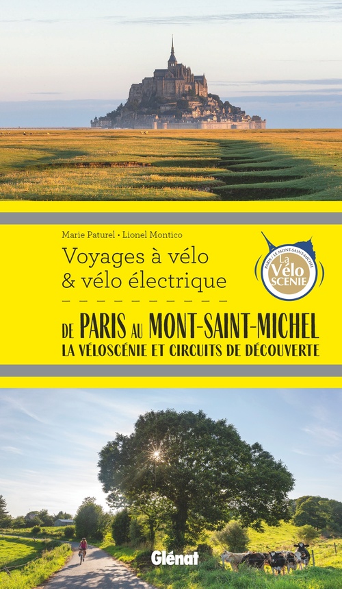 ebook cover of De Paris au Mont-Saint-Michel Voyages à vélo et vélo électrique, by Marie-Hélène Paturel, Lionel Montico