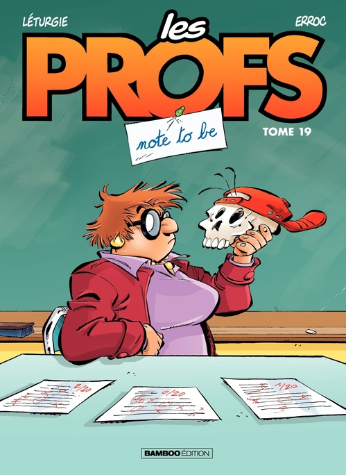 Couverture ebook de Les Profs - Tome 19 - Note to be, de Erroc, Simon Léturgie