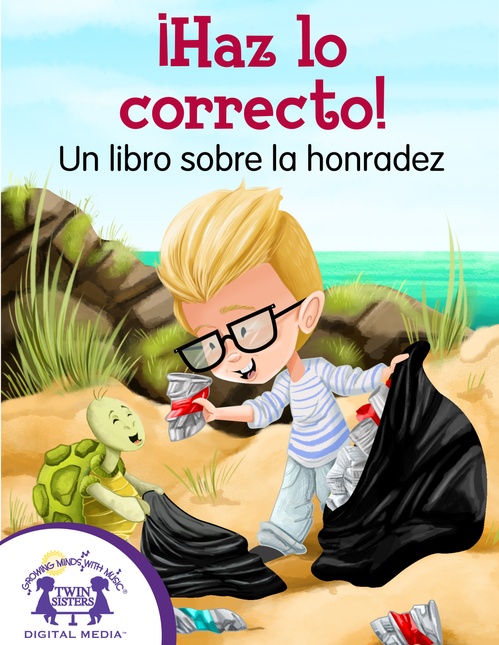 Couverture ebook de ¡Haz lo correcto! Un libro sobre la honradez, de Kim Mitzo Thompson, Karen Mitzo Hilderbrand