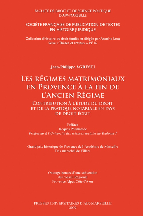 Couverture ebook de Les régimes matrimoniaux en Provence à la fin de l´Ancien Régime, de Jean-Philippe Agresti