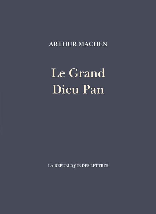 ebook cover of Le Grand Dieu Pan, by Arthur Machen, Paul-Jean Toulet