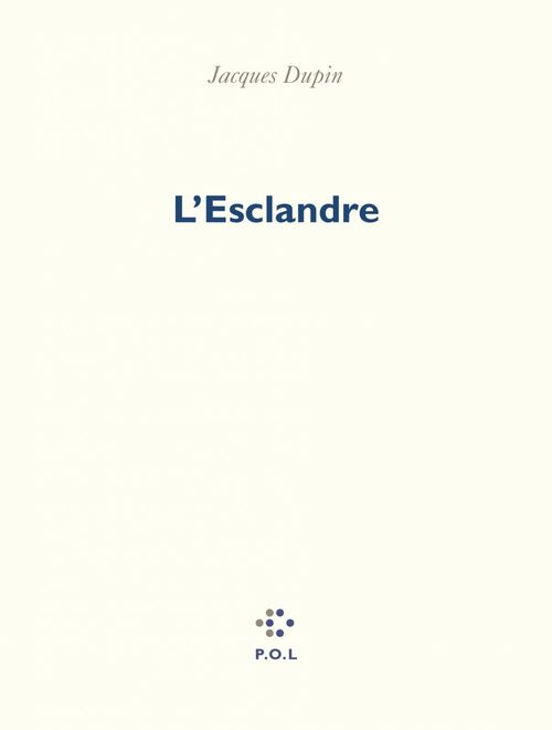 ebook cover of L'Esclandre, by Jacques Dupin