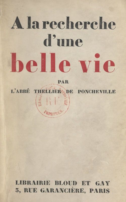 Couverture ebook de À la recherche d'une belle vie, de Charles Thellier de Poncheville