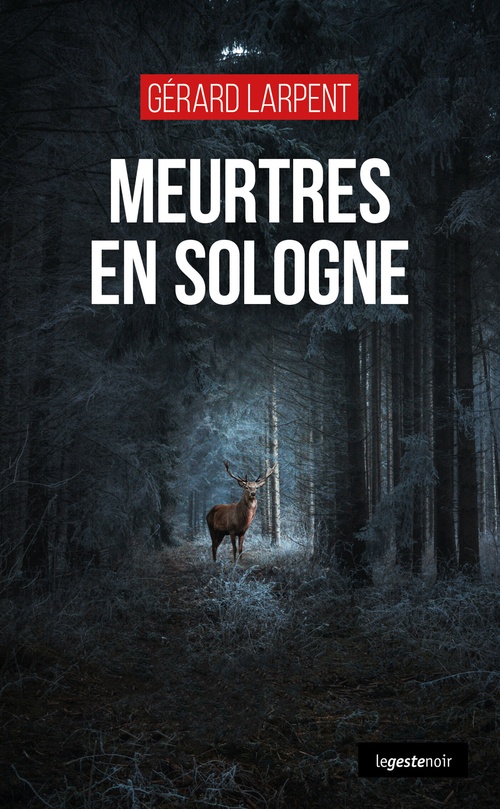 ebook cover of Meurtres en Sologne, by Gérard Larpent