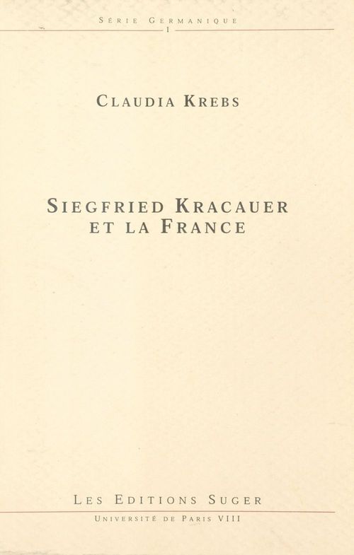 ebook cover of Siegfried Kracauer et la France, by Claudia Krebs