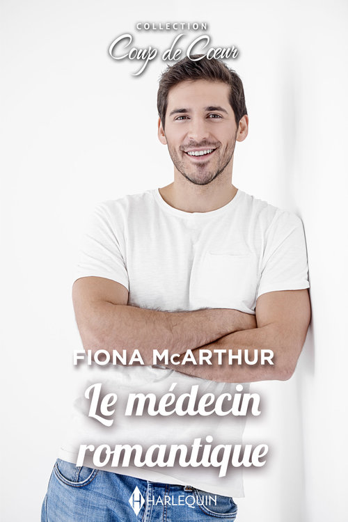 Couverture ebook de Le médecin romantique, de Fiona McArthur