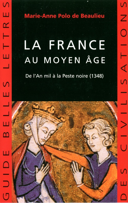 Couverture ebook de La France au Moyen Âge, de Marie-Anne Polo De Beaulieu