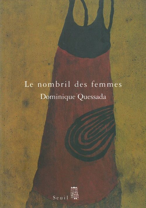 Couverture ebook de Le Nombril des femmes, de Dominique Quessada