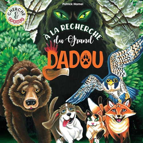 ebook cover of À la recherche du Grand Dadou, by Patrick Hamel