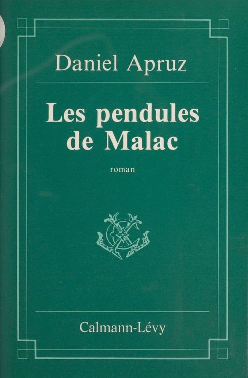 Couverture ebook de Les Pendules de Malac, de Daniel Apruz