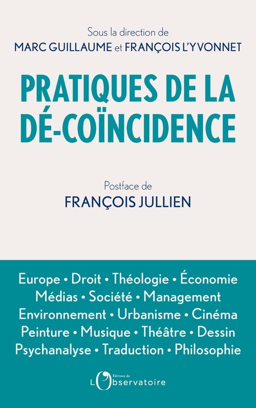 ebook cover of Pratiques de la dé-coïncidence, by Marc Guillaume, François L'Yvonnet
