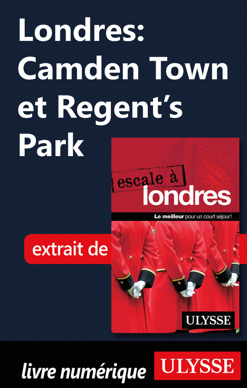 ebook cover of Londres : Camden Town et Regent's Park, by Emilie Clavel