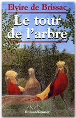 Couverture ebook de Le tour de l'arbre, de Elvire de Brissac
