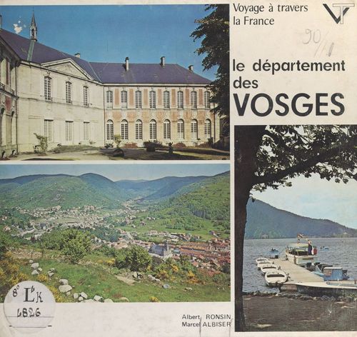 Couverture ebook de Voyage à travers le département des Vosges, de Albert Ronsin, Marcel Albiser