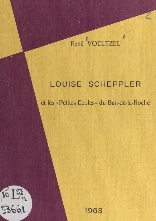 Couverture ebook de Louise Scheppler et les "Petites écoles" du Ban-de-la-Roche, de Rene Voeltzel