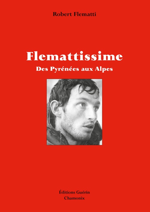 ebook cover of Flemattissime - Des Pyrénées aux Alpes, by Robert Flematti