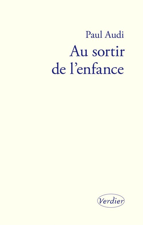 Couverture ebook de Au sortir de l'enfance, de Paul Audi