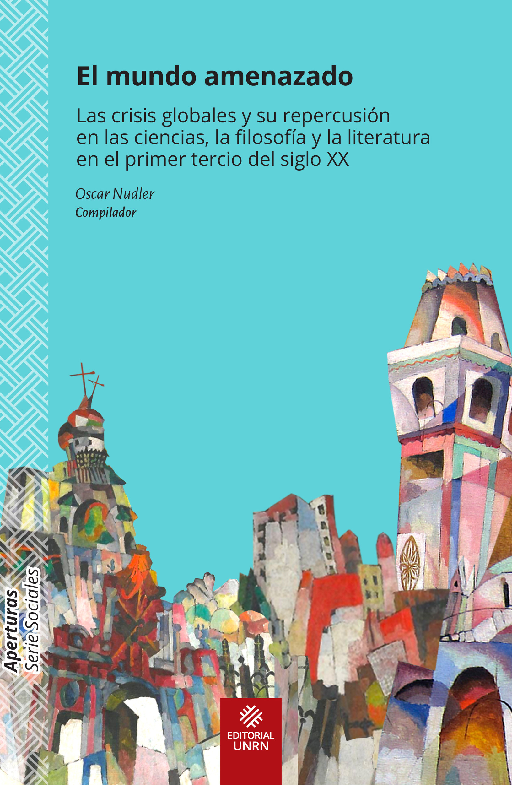 Couverture ebook de El mundo amenazado, de Oscar Nudler
