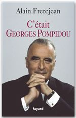 ebook cover of C'était Georges Pompidou, by Alain Frèrejean