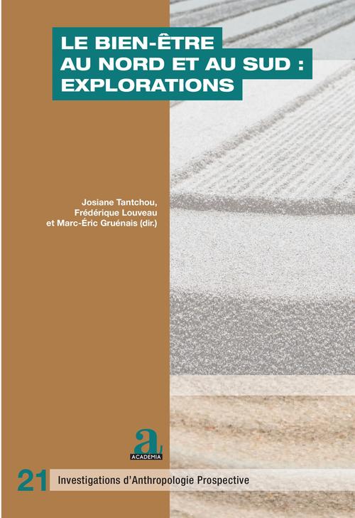 ebook cover of Le bien-être au Nord et au Sud : explorations, by Marc-eric Gruenais, Frédérique Louveau, Josiane Tantchou