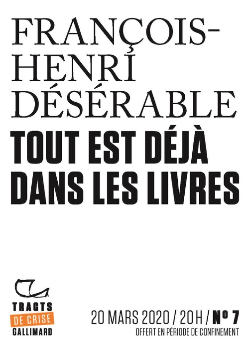 Couverture ebook de Tracts de Crise (N°07) - Tout est déjà dans les livres, de Francois Henri Deserable