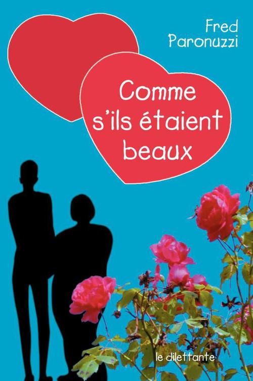 Couverture ebook de Comme s´ils étaient beaux, de Fred Paronuzzi