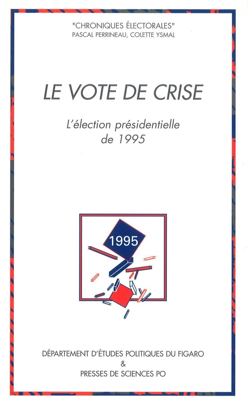 Couverture ebook de Le vote de crise, de Pascal Perrineau, Colette Ysmal