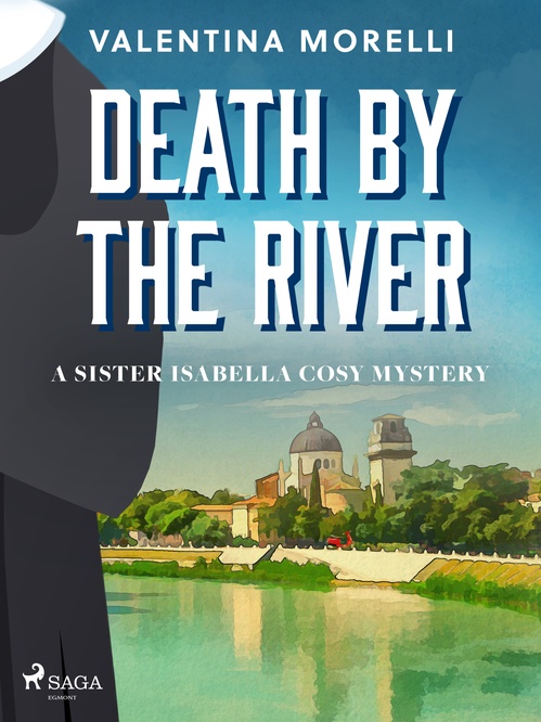 ebook cover of Death by the River: a Tuscan cosy mystery full of small-town charm, by Valentina Morelli