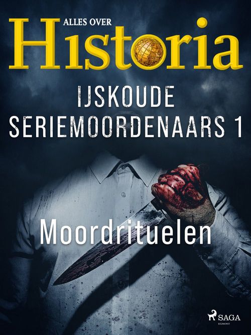 ebook cover of IJskoude seriemoordenaars 1 - Moordrituelen, by Alles Over Historia