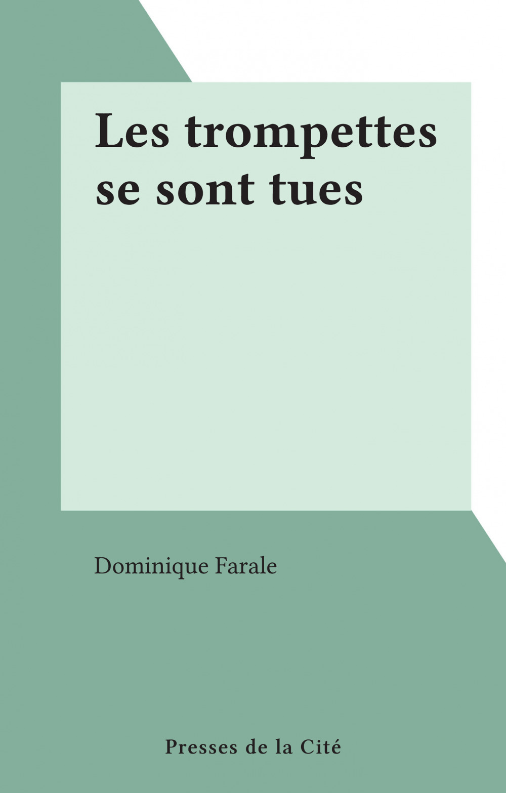 ebook cover of Les trompettes se sont tues, by Dominique Farale