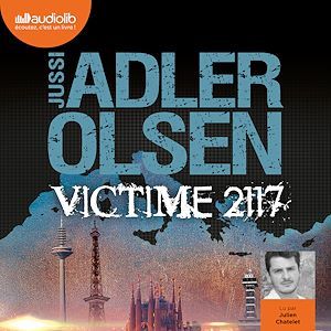 audiobook cover of Victime 2117, by Jussi Adler-olsen