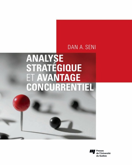 Couverture ebook de Analyse stratégique et avantage concurrentiel, de Seni Dan A