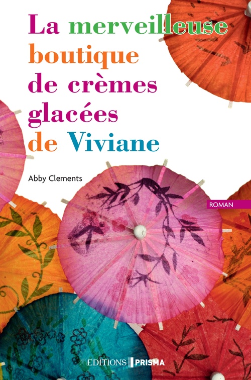 ebook cover of La merveilleuse boutique de crèmes glacées de viviane, by Abby Clements