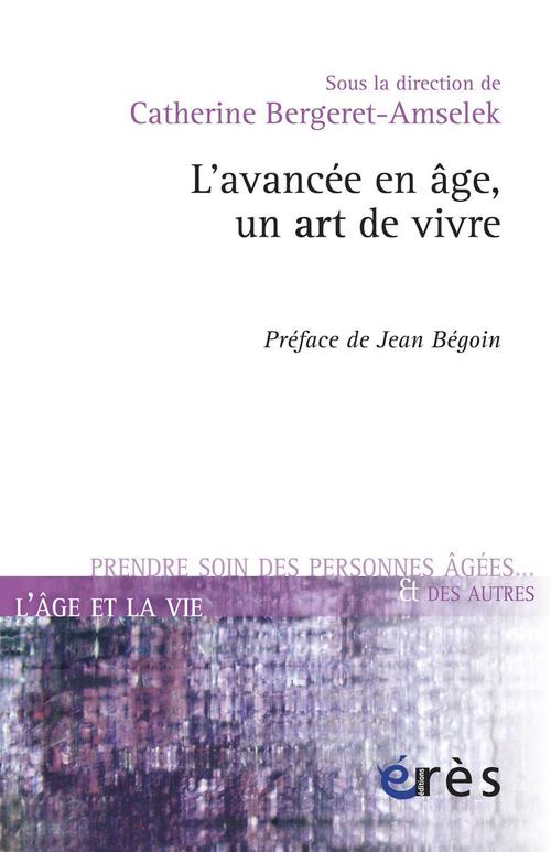 Couverture ebook de L'avancée en âge, un art de vivre, de Catherine Bergeret-Amselek