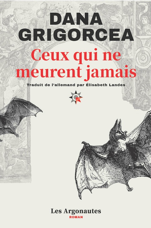 Couverture ebook de Ceux qui ne meurent jamais, de Dana Grigorcea, Elisabeth Landes