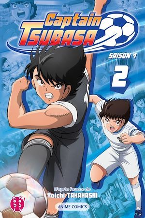 ebook cover of Captain Tsubasa - Saison 1 T02, by Yoichi Takahashi