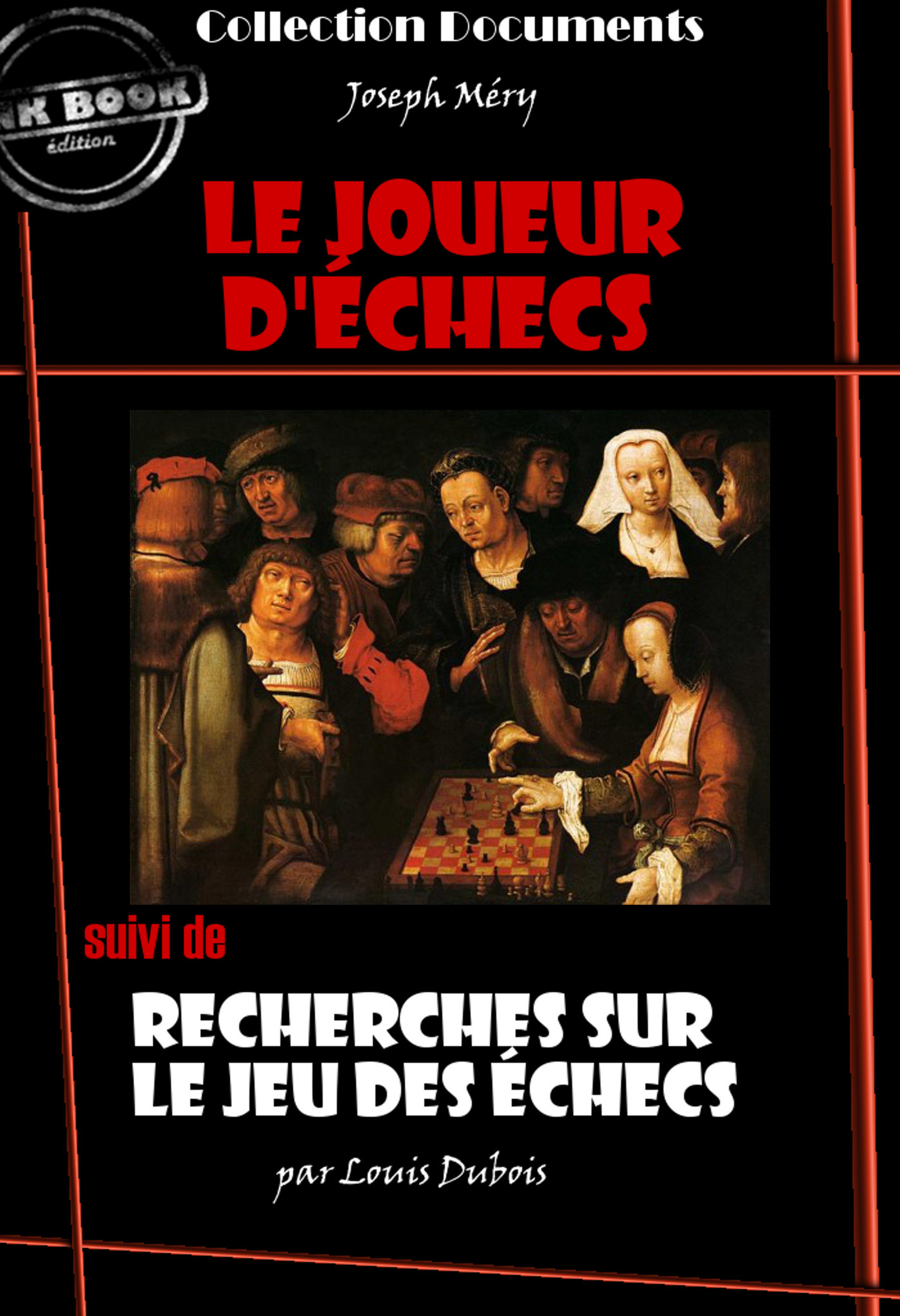 ebook cover of Le Joueur d'échecs suivi de Recherches sur le jeu des échecs [édition intégrale revue et mise à jour], by Joseph Mery