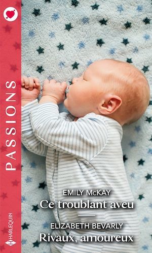 Couverture ebook de Ce troublant aveu - Rivaux, amoureux, de Elizabeth Bevarly, Emily McKay