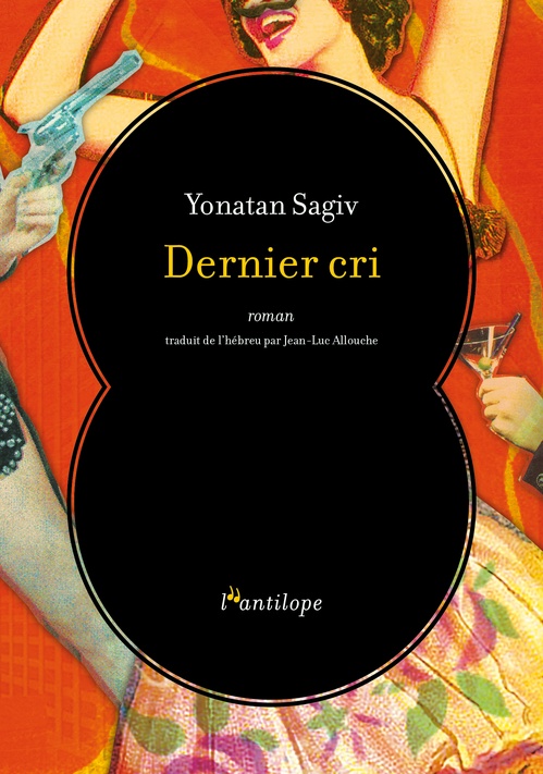 Couverture ebook de Dernier cri, de Yonatan SAGIV