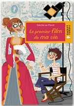 Couverture ebook de Le premier film de ma vie, de Cécile Le Floch