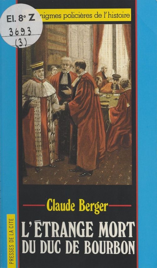Couverture ebook de L'étrange mort du duc de Bourbon, de Claude Berger
