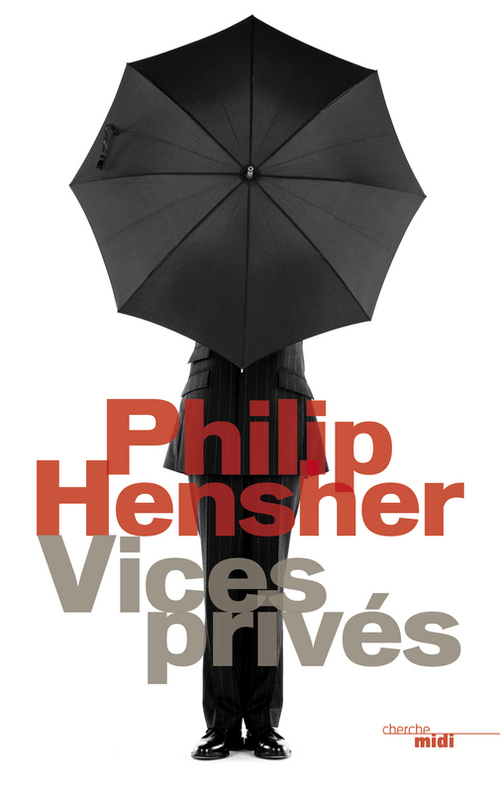 Couverture ebook de Vices privés, de Philip Hensher