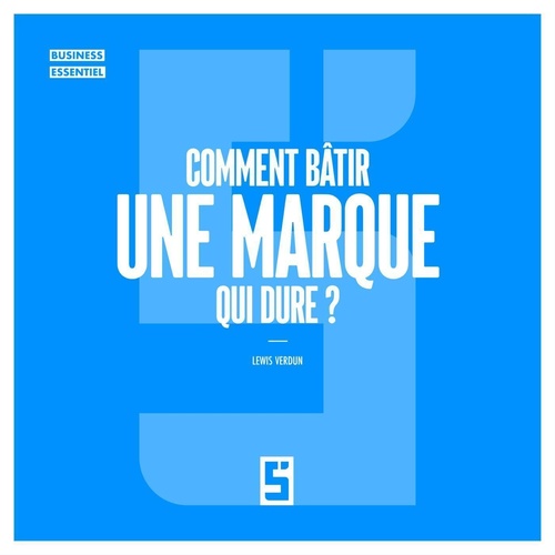 ebook cover of Comment bâtir une Marque Qui Dure ?, by Lewis Verdun