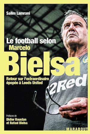 Couverture ebook de Le football selon Marcelo Bielsa, de Salim Lamrani