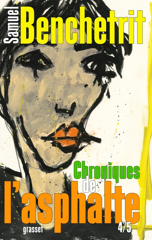 Couverture ebook de Chroniques de l'asphalte 4/5, de Samuel Benchetrit